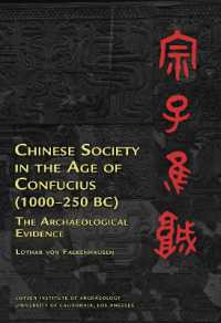 Chinese Society in the Age of Confucius (1000-250 BC) : The Archaeological Evidence (Ideas, Debates, and Perspectives)
