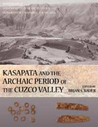 Kasapata and the Archaic Period of the Cuzco Valley (Monographs)