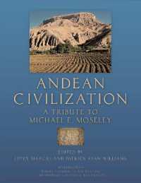 Andean Civilization : A Tribute to Michael E. Moseley (Monographs)