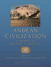 Andean Civilization : A Tribute to Michael E. Moseley (Monographs)