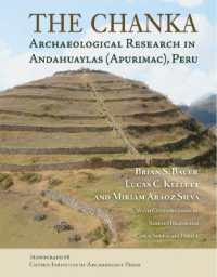 The Chanka : Archaeological Research in Andahuaylas (Apurimac), Peru (Monographs)