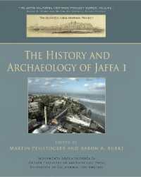 The History and Archaeology of Jaffa 1 (Monumenta Archaeologica)