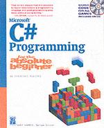 Microsoft C# Programming for Absolute Beginner (For the Absolute Beginner) （PAP/CDR）