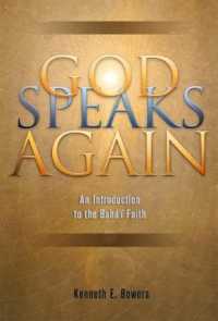 God Speaks Again : An Introduction to the Baha'i Faith