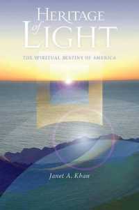 Heritage of Light : The Spiritual Destiny of America