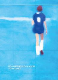 ISCA Greenfield-Sanders : Light Leaks