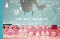 Strange Harbors (Two Lines World Literature in Translation)