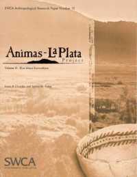 Animas-La Plata Project, Volume III : Blue Mesa Excavations (Animas-la Plata Project)