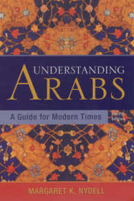 Understanding Arabs : A Guide for Modern Times