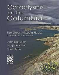 Cataclysms on the Columbia : The Great Missoula Floods (Openbook) （2ND）