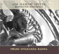 Om Namah Sivaya CD : Mantra for Meditation (Om Namah Sivaya Cd)