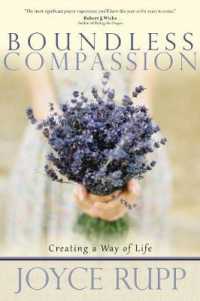Boundless Compassion : Creating a Way of Life