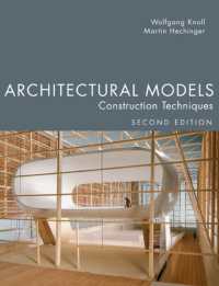 Architectural Models : Construction Techniques （2ND）
