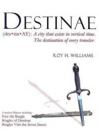 Destinae : A City That Exists in Vertical Time: The Destination of Every Traveler