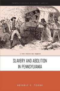 Slavery and Abolition in Pennsylvania (Pennsylvania History)