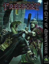 The Pirate's Guide to Freeport : A Campaign Setting for Fantasy Roleplaying