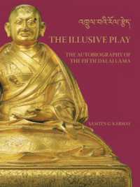 The Illusive Play : The Autobiography of the Fifth Dalai Lama （UK）