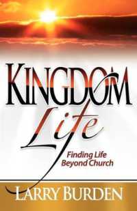 Kingdom Life : Finding Life Beyond Church