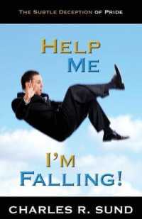 Help Me I'm Falling! : The Subtle Deception of Pride