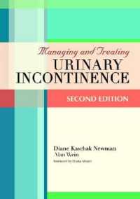 Managing and Treating Urinary Incontinence （2ND）