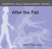 After the Fall (Essential Falls Management Series)