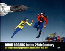 Buck Rogers in the 25th Century : The Complete Newspaper Dailies 1932-1934 〈3〉