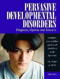 Pervasive Developmental Disorders : Diagnosis, Options, and Answers