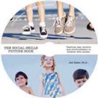 The Social Skills Picture Book : Teaching Play, Emotion, and Communication to Children with Autism