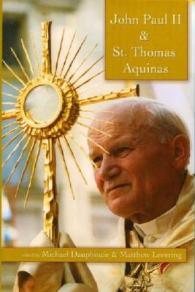 John Paul II and St Thomas Aquinas