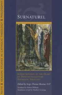 Surnaturel : A Controversy at the Heart of Twentieth-Century Thomistic Thought