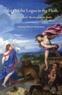 Glory of the Logos in the Flesh : Saint John Paul's Theology of the Body
