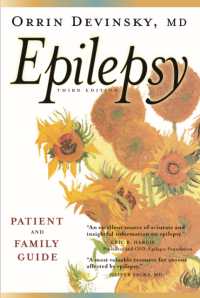 Epilepsy : A Patient and Family Guide （3RD）