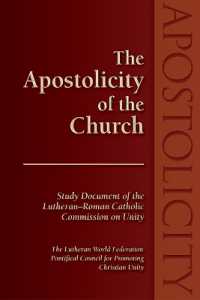 The Apostolicity of the Church : Study Document of the Lutheran-Roman Catholic Commission on Unity