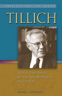 Tillich : A Brief Overview of the Life and Writings of Paul Tillich (Theology for Life)