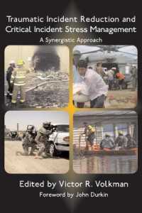 Traumatic Incident Reduction and Critical Incident Stress Management : A Synergistic Approach
