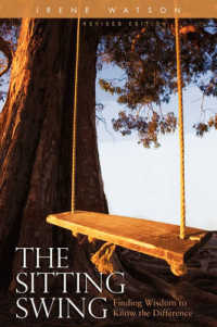 The Sitting Swing : Finding Wisdom to Know the Difference （Revised）