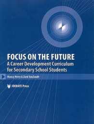 Focus on the Future : A Career Development Curriculum for Secondary School Students