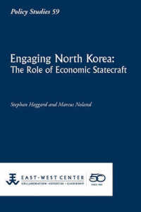 Engaging North Korea: The Role of Economic Statecraft (Policy Studies (East-West Center Washington))