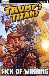 Trump's Titans Vol. 1: Sick of Winning (Trump's Titans)