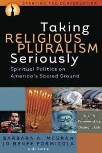 Taking Religious Pluralism Seriously : Spiritual Politics on America's Sacred Ground