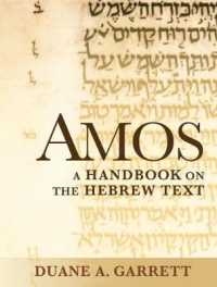 Amos : A Handbook on the Hebrew Text (Baylor Handbook on the Hebrew Bible)