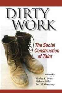 Dirty Work : The Social Construction of Taint