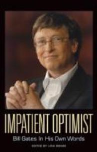Impatient Optimist : Bill Gates in His Own Words