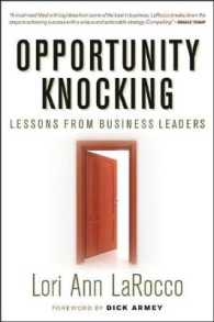 Opportunity Knocking : Lessons from Business Leaders