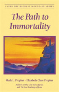 The Path to Immortality (The Path to Immortality)