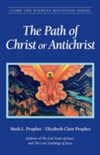 The Path of Christ or Antichrist (The Path of Christ or Antichrist)