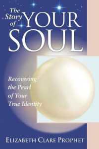 The Story of Your Soul : Recovering the Pearl of Your True Identity (The Story of Your Soul)