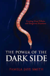 Power of the Dark Side : Creating Great Villains and Dangerous Situations