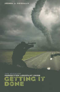 Getting it Done : The Ultimate Production Assistant Guide