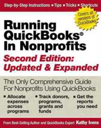 Running QuickBooks in Nonprofits: 2nd Edition : The Only Comprehensive Guide for Nonprofits Using QuickBooks